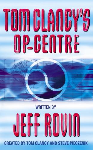 Op-Centre (Tom Clancys Op-Centre, Book 1)