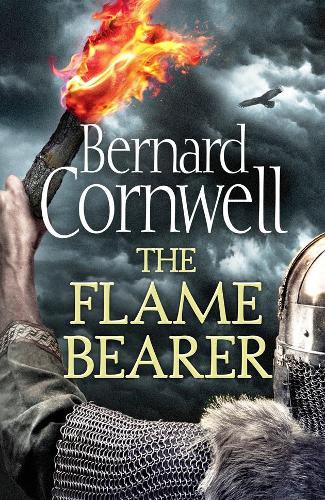 The Flame Bearer (The Last Kingdom Series, Book 10)