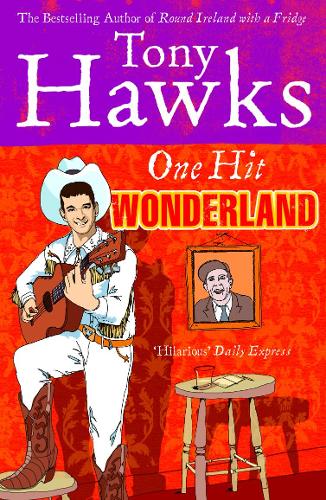 One Hit Wonderland by Hawks, Tony (2003) Paperback