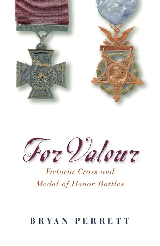 For Valour (CASSELL MILITARY PAPERBACKS)
