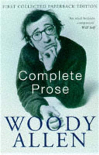 TheComplete Prose by Allen, Woody ( Author ) ON Nov-06-1998, Paperback