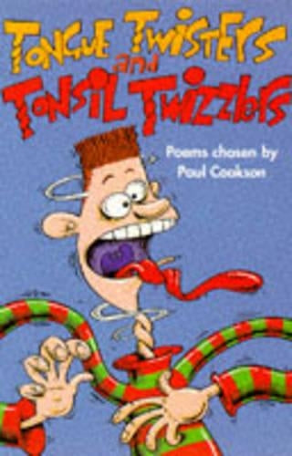 Tongue Twisters and Tonsil Twizzlers