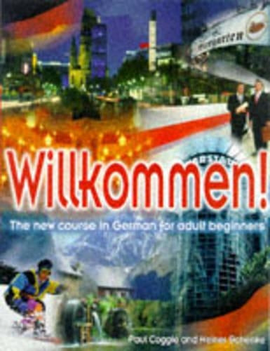 Willkommen: Students Book: a course in German for adult beginners