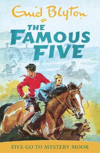 Five Go To Mystery Moor: Book 13 (Famous Five)
