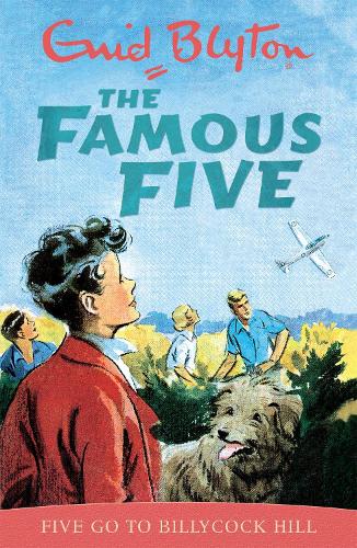 Five Go To Billycock Hill: Book 16 (Famous Five)