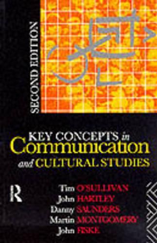 Key Concepts in Communication and Cultural Studies (Studies in Culture and Communication)