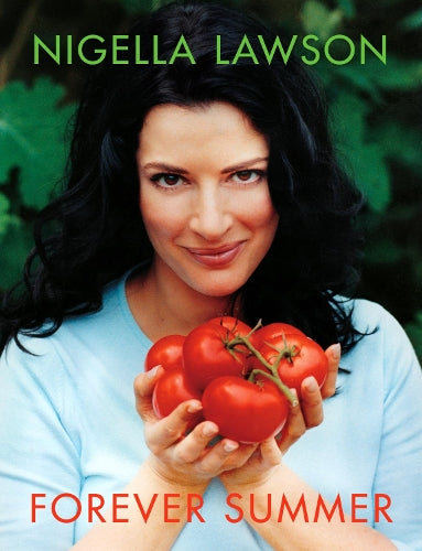 Forever Summer by Lawson, Nigella ( Author ) ON Jun-02-2005, Paperback