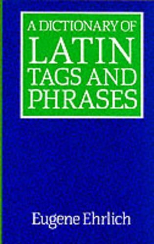 A Dictionary of Latin Tags and Phrases
