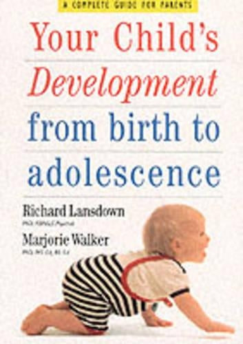 Your Childs Development from Birth to Adolescence