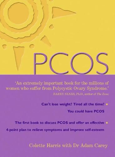 PCOS: A Woman's Guide to Dealing with Polycystic Ovary Syndrome