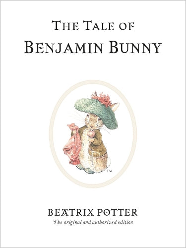The Tale of Benjamin Bunny (Beatrix Potter Originals)