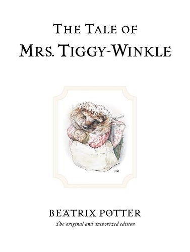 The Tale of Mrs. Tiggy-Winkle (Beatrix Potter Originals)