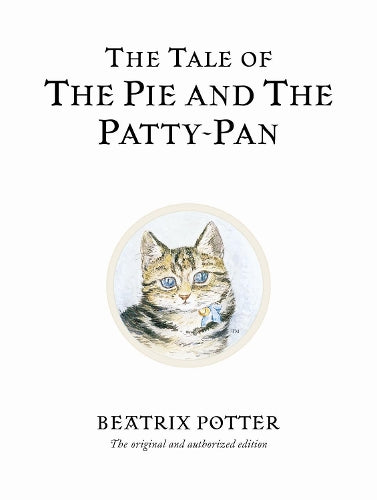 The Tale of The Pie and The Patty-Pan (Beatrix Potter Originals)