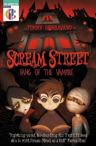 Scream Street: Fang of the Vampire