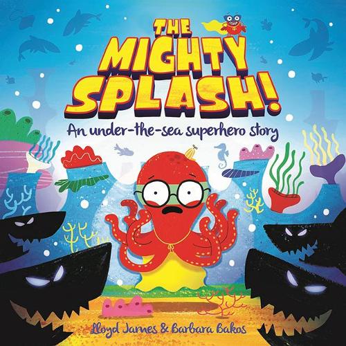 The Mighty Splash! (Picture Storybooks)