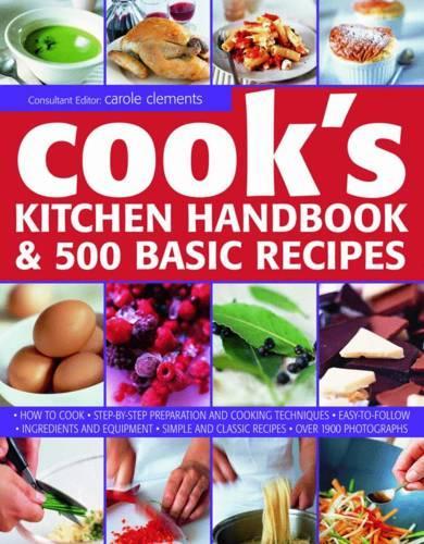 The Cooks Handbook( prev. The Ultimate Cooking Course and Kitchen Encyclopedia)