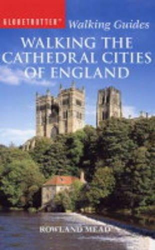 Walking the Cathedral Cities of England (Walking Guides)