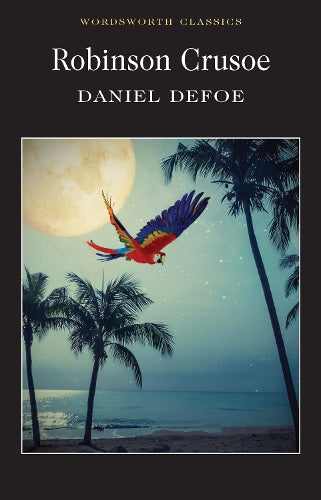 Robinson Crusoe (Wordsworth Classics)