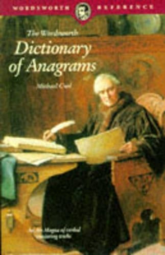 The Wordsworth Dictionary of Anagrams (Wordsworth Reference)