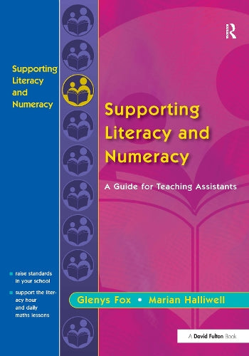 Supporting Literacy and Numeracy: A Guide for Learning Support Assistants