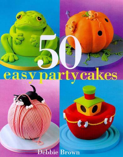 50 Easy Party Cakes