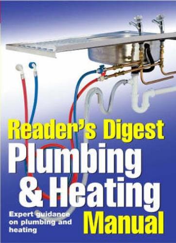 "Reader's Digest" Plumbing and Heating Manual