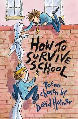 How to Survive School: Poems chosen by