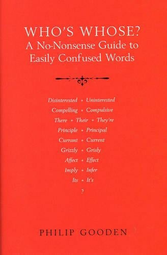 Whos Whose?: A No-Nonsense Guide to Easily Confused Words