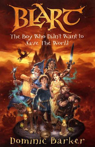 The Boy Who Didnt Want to Save the World (Blart)