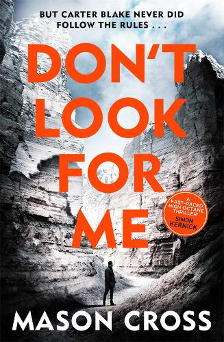 Dont Look For Me: Carter Blake Book 4 (Carter Blake Series)