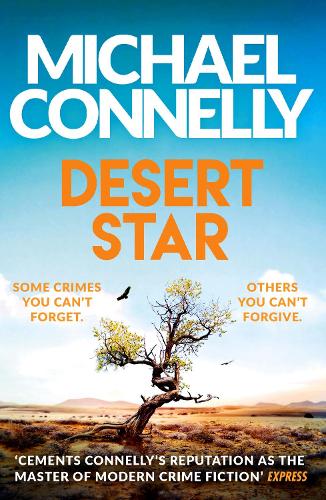 Desert Star: The Brand New Blockbuster Ballard & Bosch Thriller