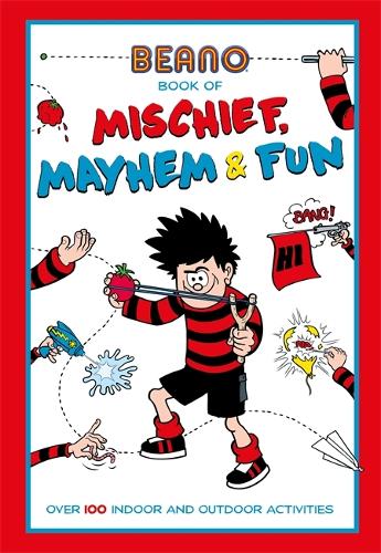 The Beano Book of Mischief, Mayhem and Fun