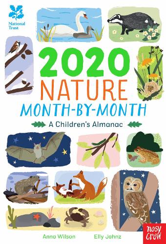 National Trust: 2020 Nature Month-By-Month: A Childrens Almanac