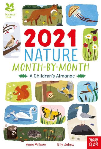 National Trust: 2021 Nature Month-By-Month: A Childrens Almanac