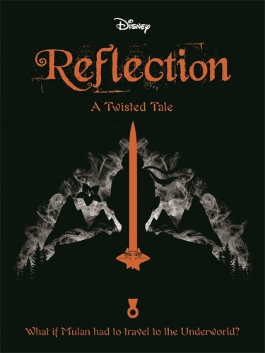 MULAN: Reflection (Twisted Tales 416 Disney)