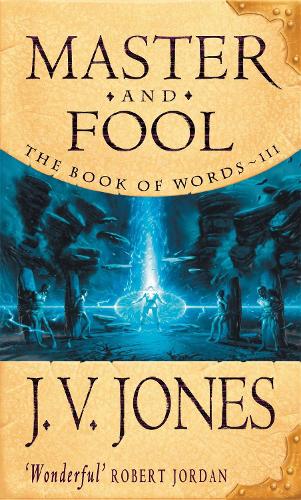 Master And Fool: Book 3 of the Book of Words