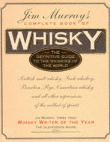 Jim Murrays Complete Book of Whisky