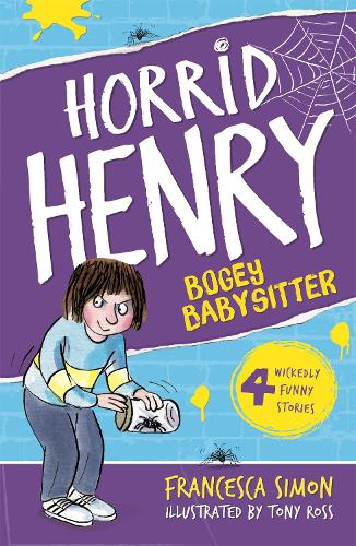 Horrid Henry and the Bogey Babysitter (Horrid Henry Early Reader)