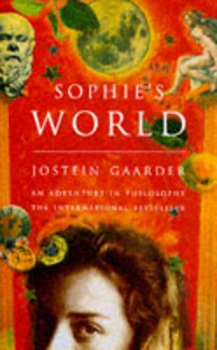 Sophies World: A Novel About the History of Philosophy