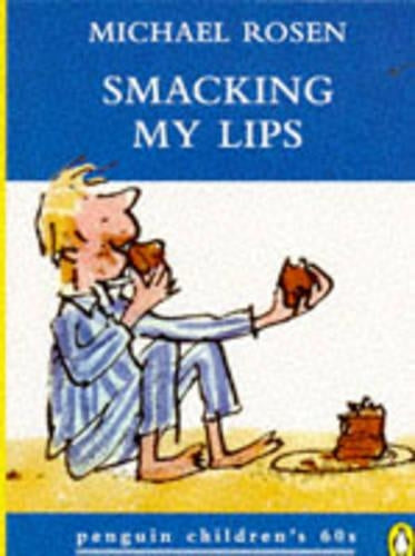 Smacking My Lips (Penguin Childrens 60s)