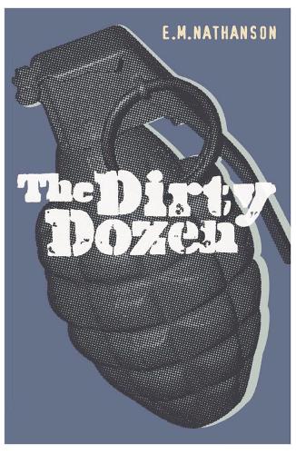 The Dirty Dozen (CASSELL MILITARY PAPERBACKS)