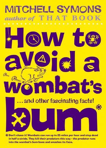 How to Avoid a Wombats Bum