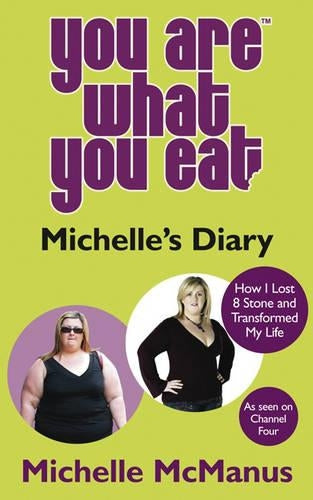 You Are What You Eat: Michelle's Diary
