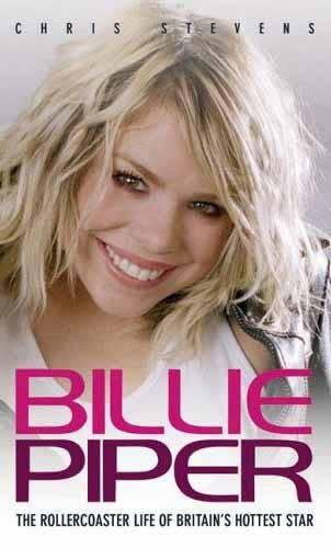 Billie Piper: A Biography