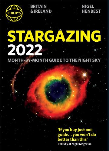 Philips Stargazing 2022 Month-by-Month Guide to the Night Sky in Britain & Ireland