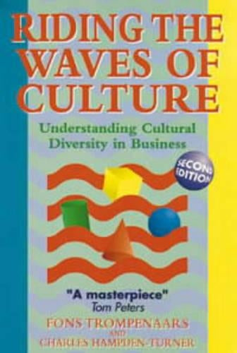 Riding the Waves of Culture: Understanding Diversity in Global Business: Understanding Cultural Diversity in Business