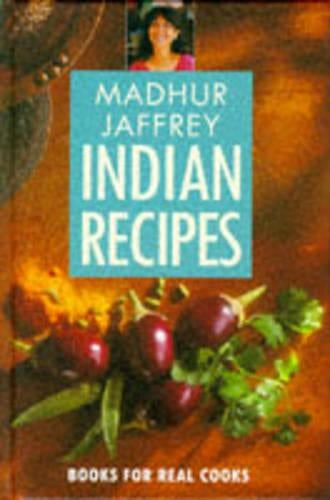 Madhur Jaffreys Indian Recipes (Pavilion Books for Real Cooks)