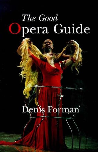 The Good Opera Guide (Phoenix Giants)