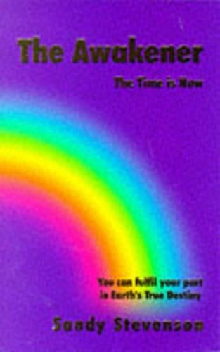 The Awakener: The Time is Now
