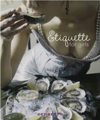Debretts Etiquette for Girls